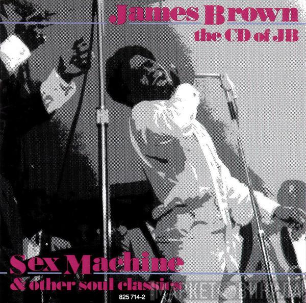 James Brown - CD Of JB (Sex Machine And Other Soul Classics)