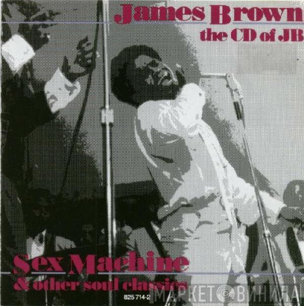  James Brown  - CD Of JB (Sex Machine And Other Soul Classics)