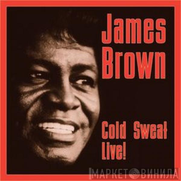  James Brown  - Cold Sweat Live