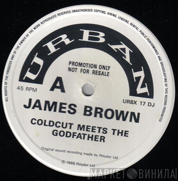  James Brown  - Coldcut Meets The Godfather