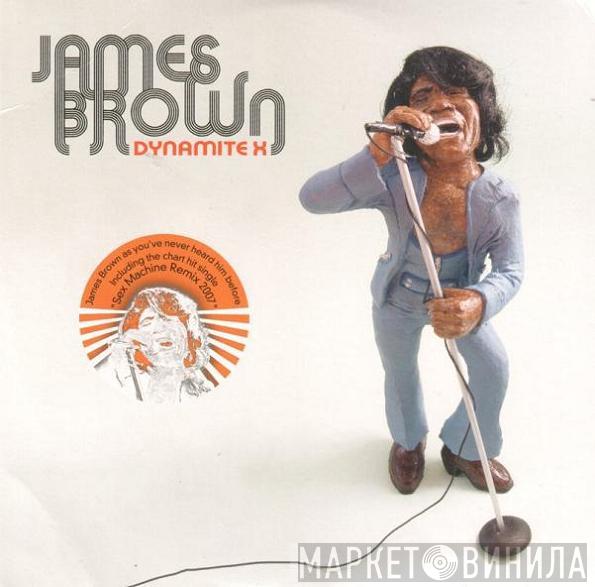  James Brown  - Dynamite X
