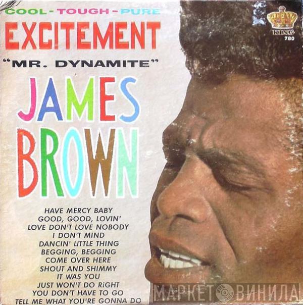  James Brown  - Excitement Cool Tough Pure "Mr. Dynamite"