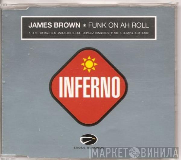  James Brown  - Funk On Ah Roll