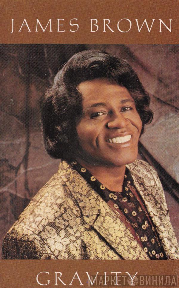 James Brown - Gravity