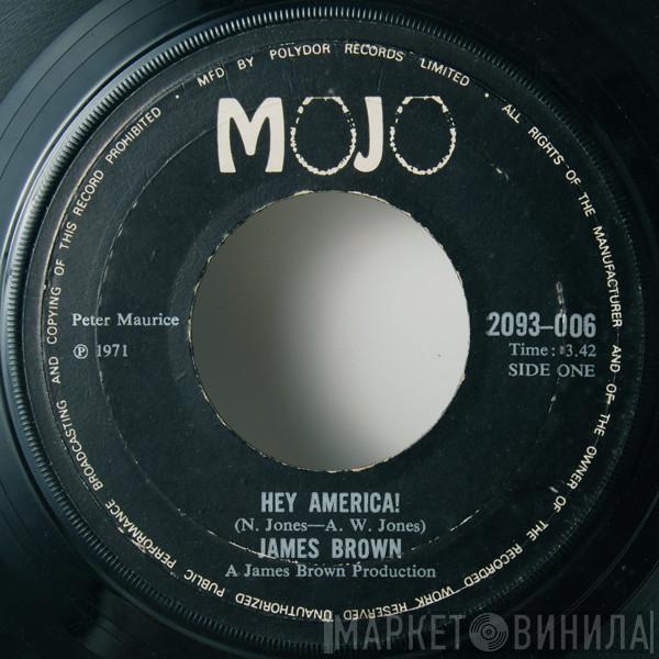 James Brown - Hey America ! / Brother Rapp (Part 1)