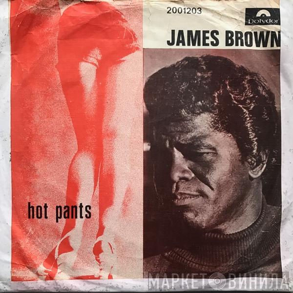  James Brown  - Hot Pants
