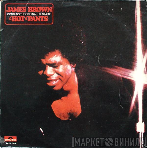  James Brown  - Hot Pants