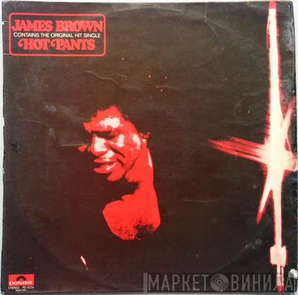  James Brown  - Hot Pants