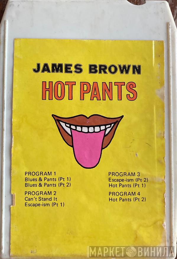  James Brown  - Hot Pants