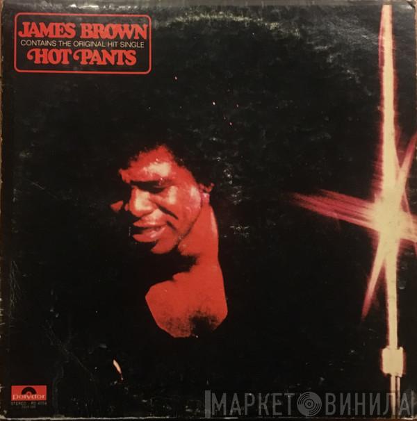  James Brown  - Hot Pants