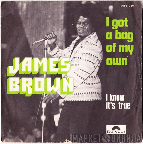  James Brown  - I Got A Bag Of My Own
