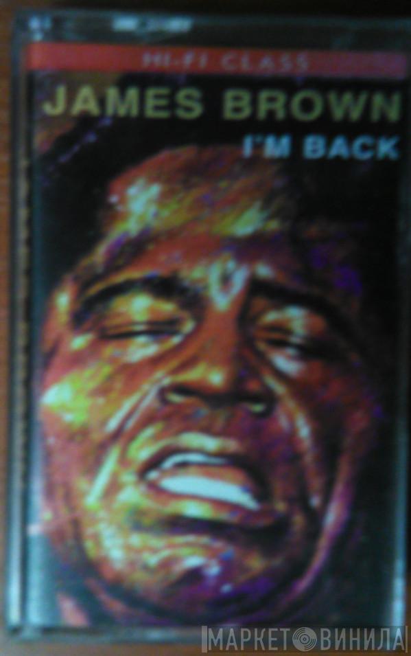  James Brown  - I'm Back