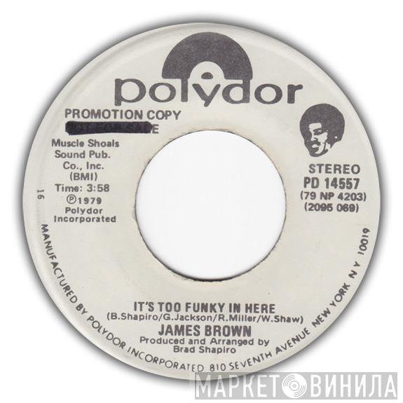  James Brown  - It's Too Funky In Here