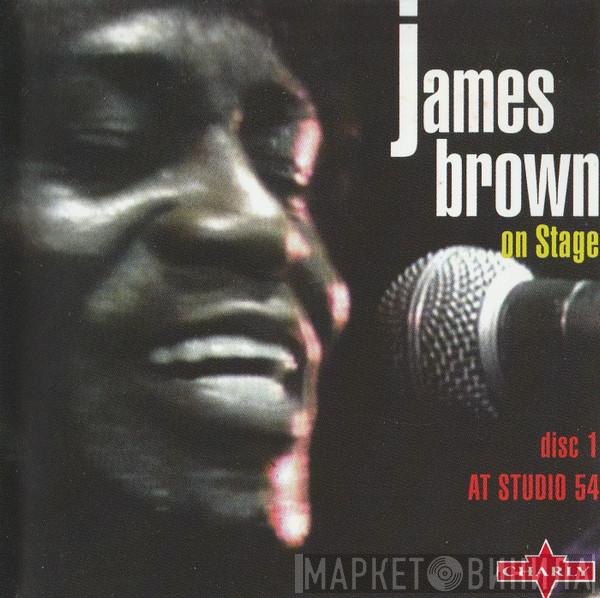  James Brown  - James Brown On Stage