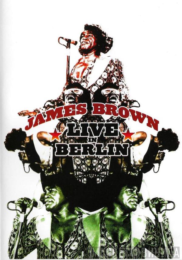  James Brown  - Live In Berlin