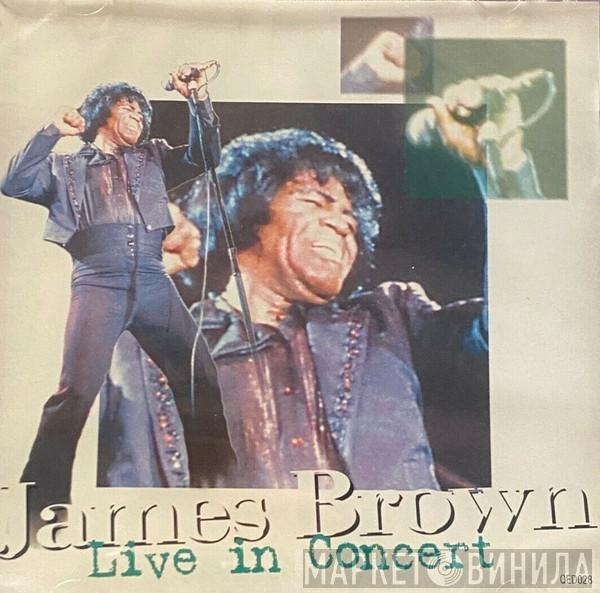 James Brown - Live In Concert