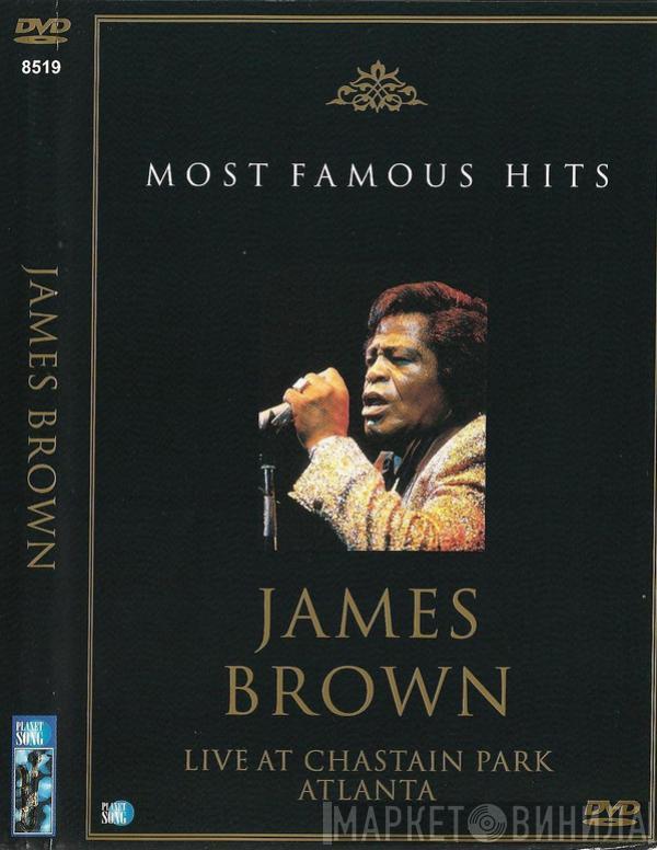  James Brown  - Most Famous Hits (Live At Chastain Park)