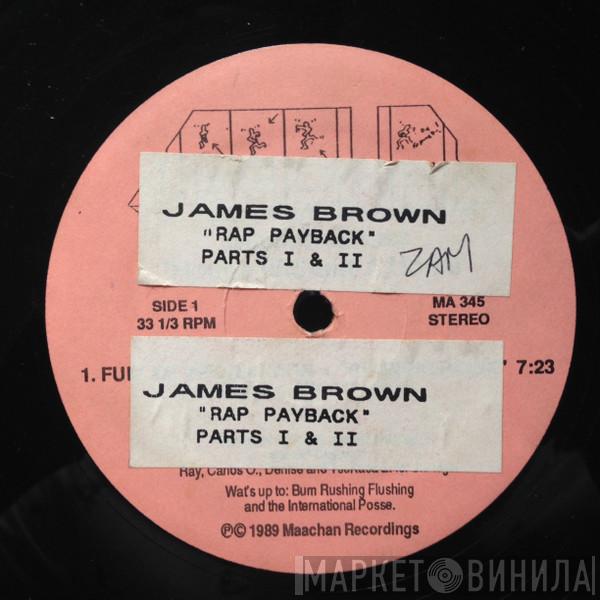  James Brown  - Rap Payback (Parts I & II)