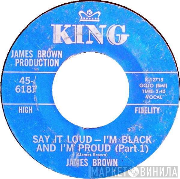  James Brown  - Say It Loud - I'm Black And I'm Proud