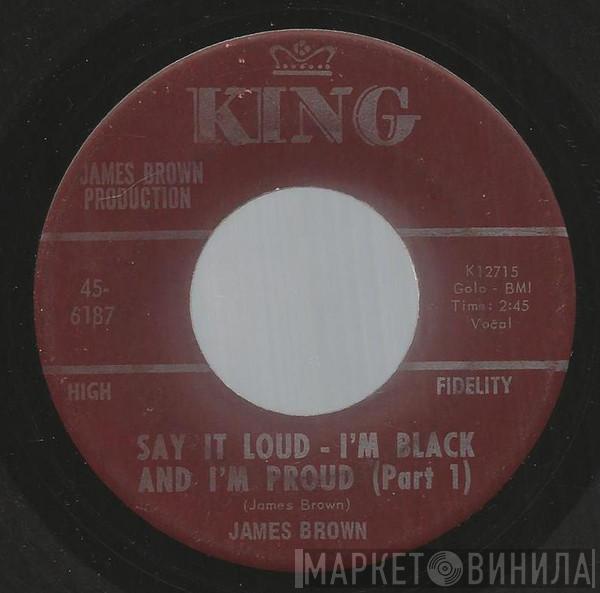  James Brown  - Say It Loud - I'm Black And I'm Proud