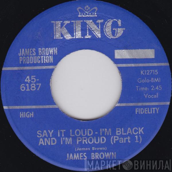  James Brown  - Say It Loud - I'm Black And I'm Proud