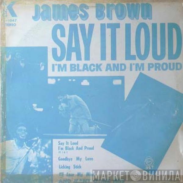  James Brown  - Say It Loud I'm Black And I'm Proud