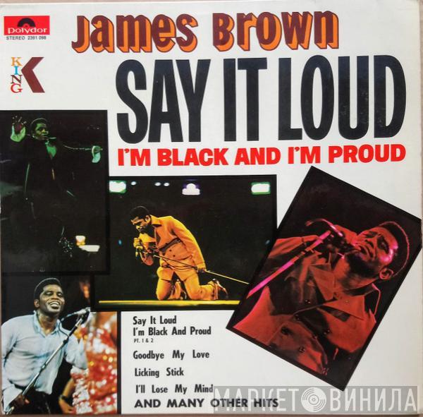  James Brown  - Say It Loud I'm Black And I'm Proud