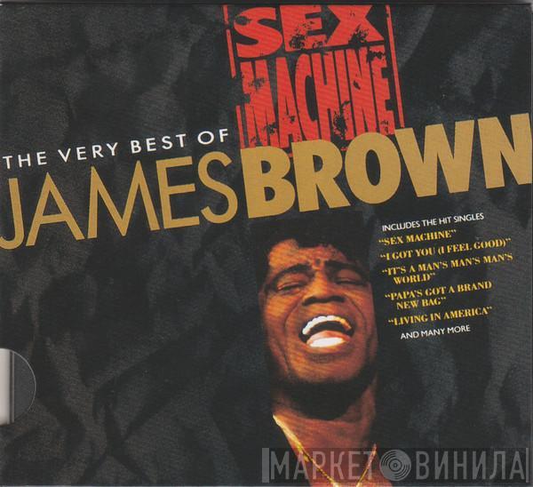James Brown - Sex Machine: The Very Best Of James Brown