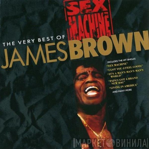  James Brown  - Sex Machine: The Very Best Of James Brown