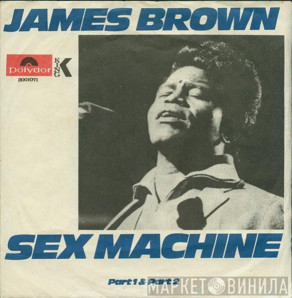  James Brown  - Sex Machine Part 1 & Part 2