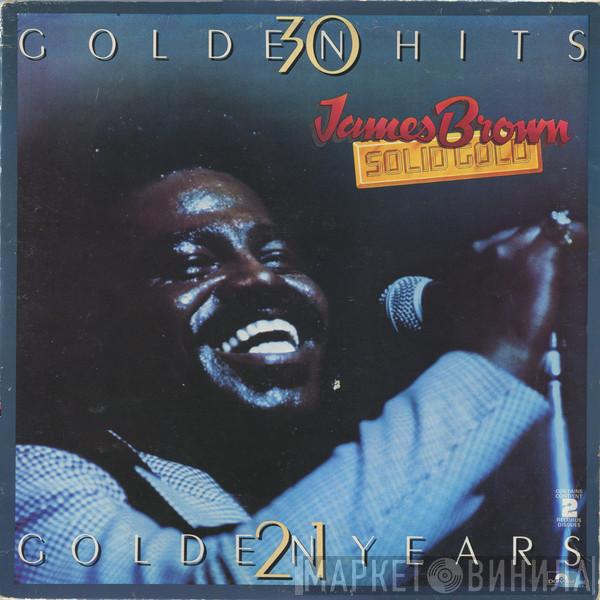  James Brown  - Solid Gold (30 Golden Hits 21 Golden Years)