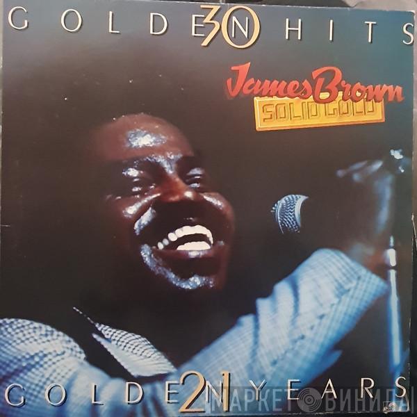  James Brown  - Solid Gold (30 Golden Hits 21 Golden Years)