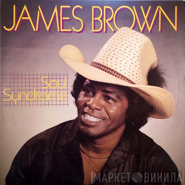  James Brown  - Soul Syndrome