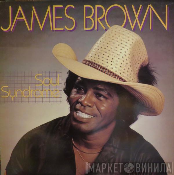  James Brown  - Soul Syndrome