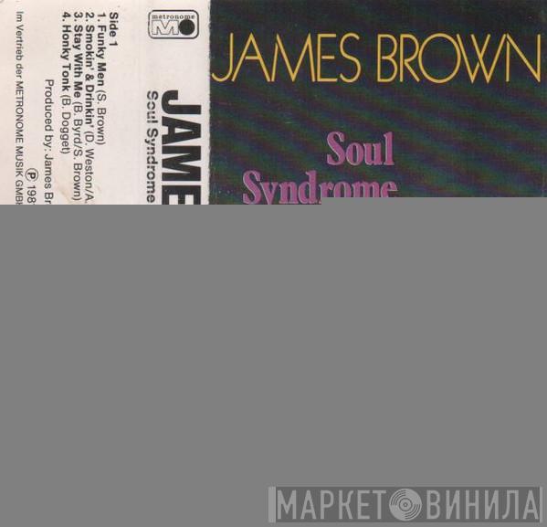  James Brown  - Soul Syndrome