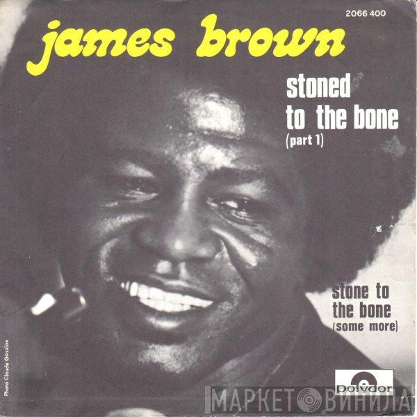  James Brown  - Stoned To The Bone