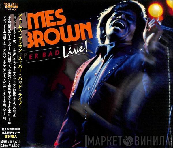  James Brown  - Super Bad Live!