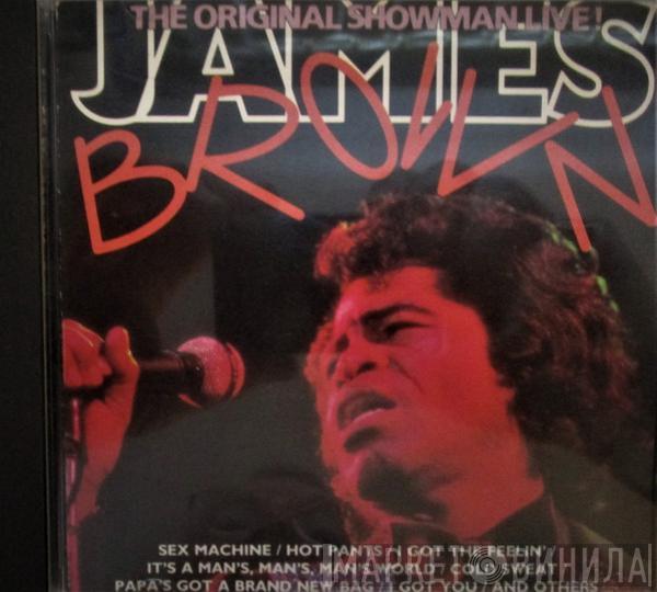  James Brown  - The Original Showman Live!