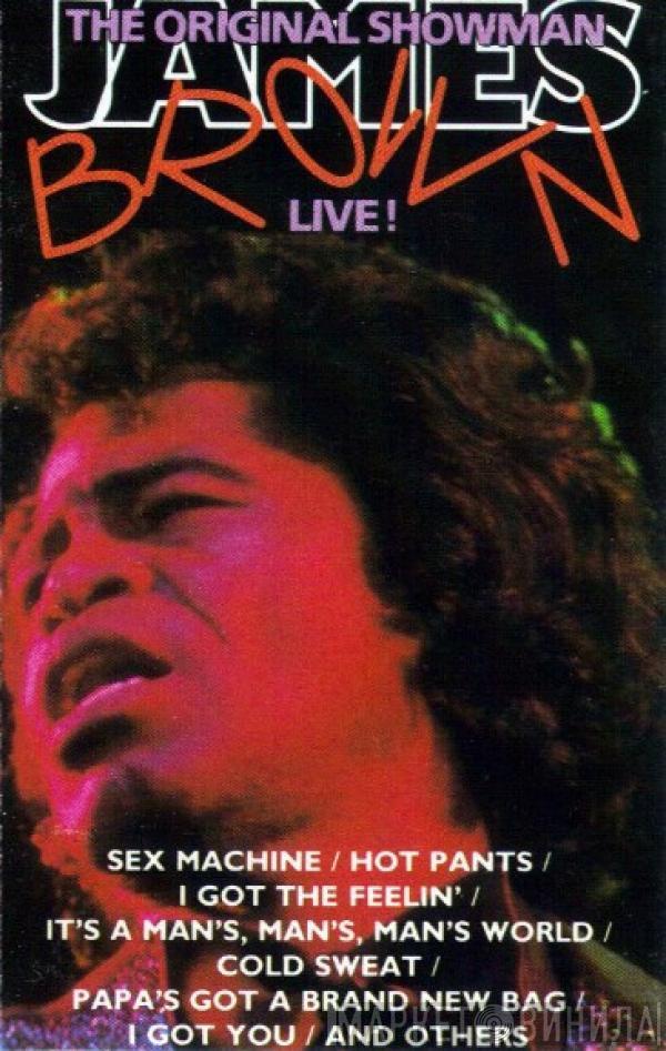  James Brown  - The Original Showman Live!