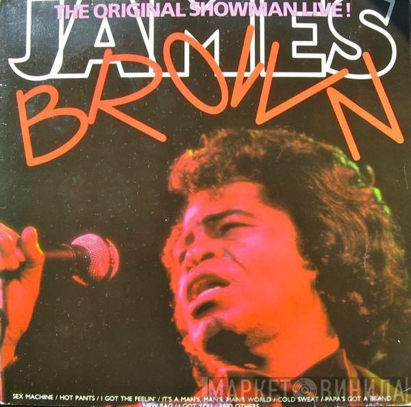  James Brown  - The Original Showman Live!