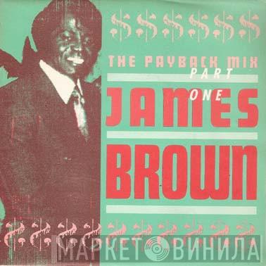  James Brown  - The Payback Mix Part One