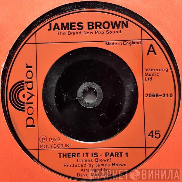  James Brown  - There It Is