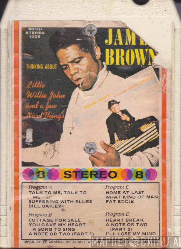  James Brown  - Thinking About Little Willie John And A Few Nice Things