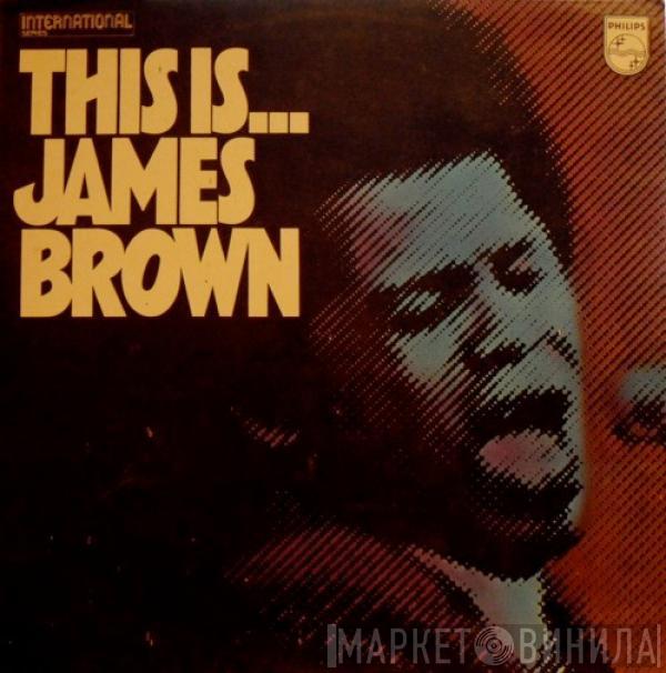  James Brown  - This Is...James Brown