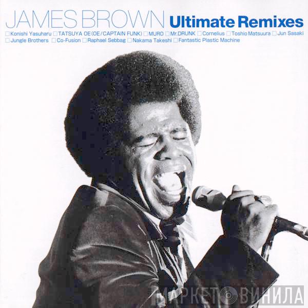  James Brown  - Ultimate Remixes