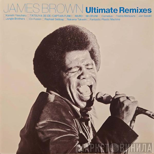  James Brown  - Ultimate Remixes