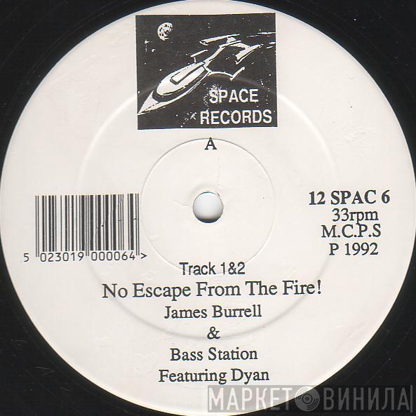 James Burrell, Base Station - No Escape From The Fire / (Everybody) A Prisoner To Love