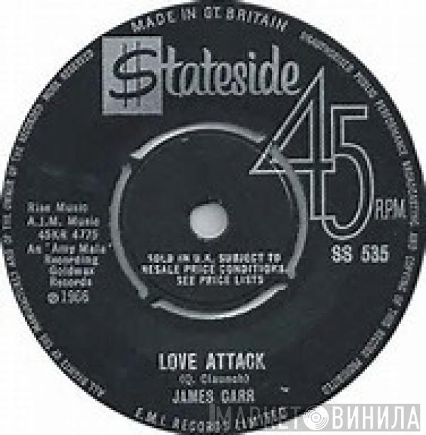  James Carr  - Love Attack / Coming Back To Me Baby