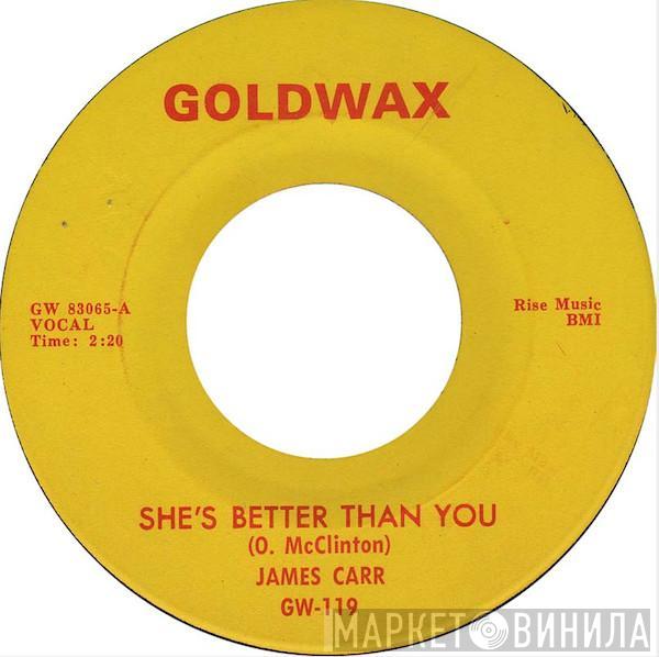 James Carr - She's Better Than You / Talk Talk