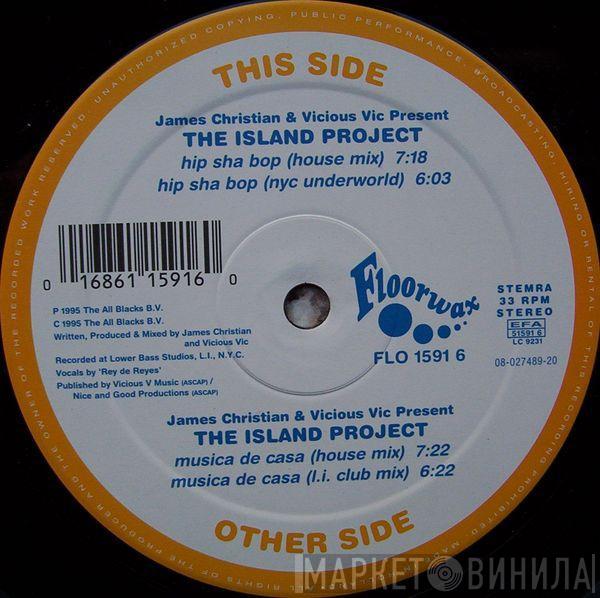 James Christian, Vicious Vic, The Island Project - Musica De Casa / Hip Sha Bop